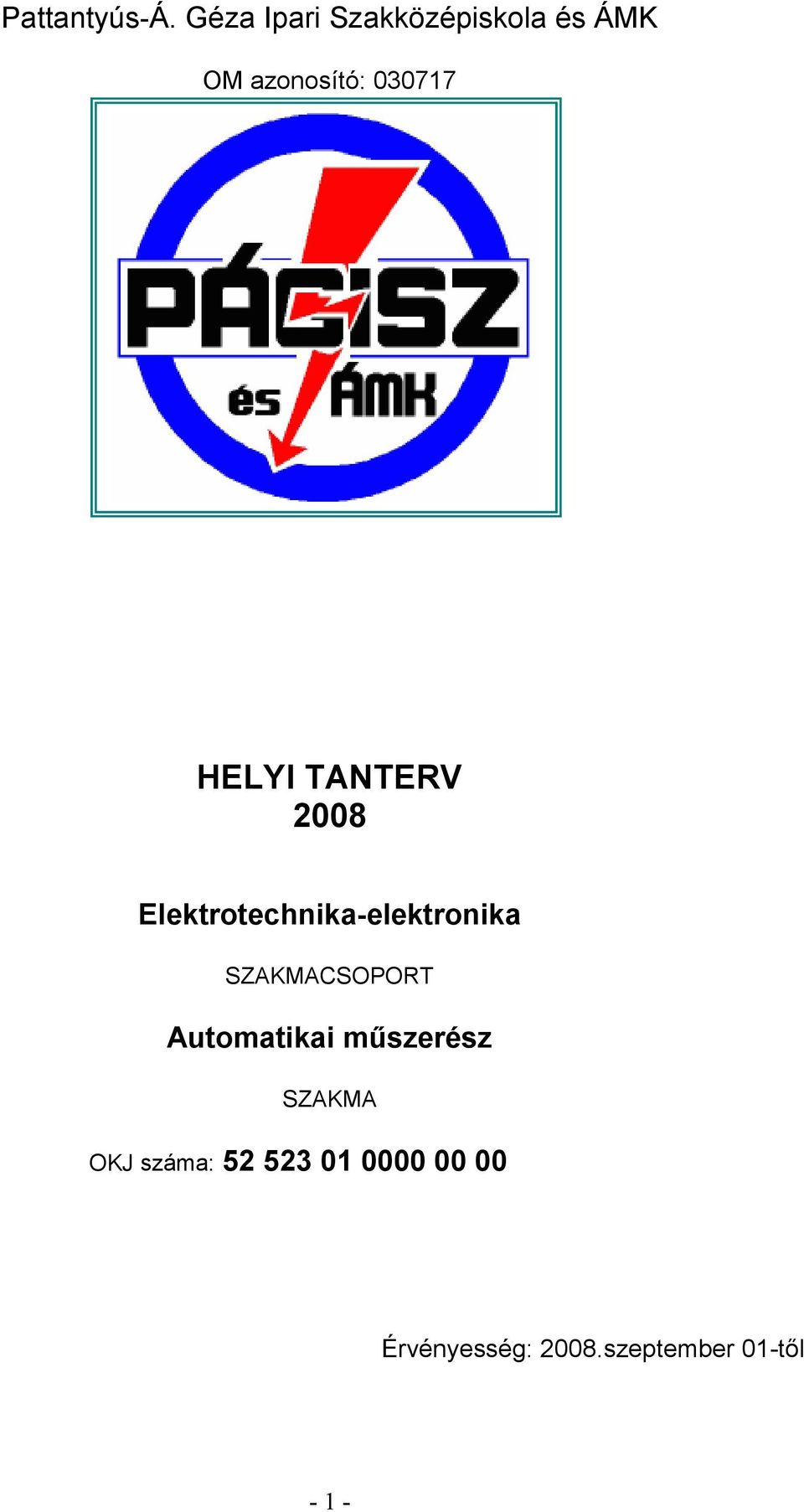 HELYI TANTERV 2008 Elektrotechnika-elektronika