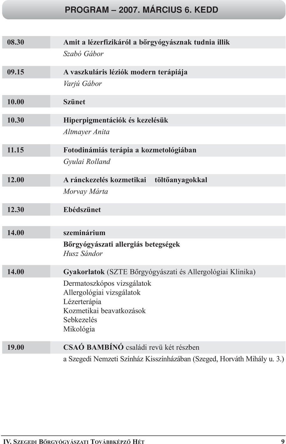 00 szeminárium Bõrgyógyászati allergiás betegségek Husz Sándor 14.