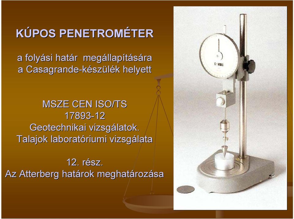 12 Geotechnikai vizsgálatok.