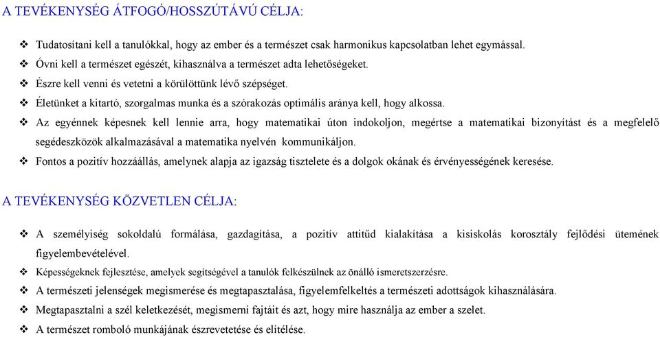 Életünket a kitartó, szorgalmas munka és a szórakozás optimális aránya kell, hogy alkossa.