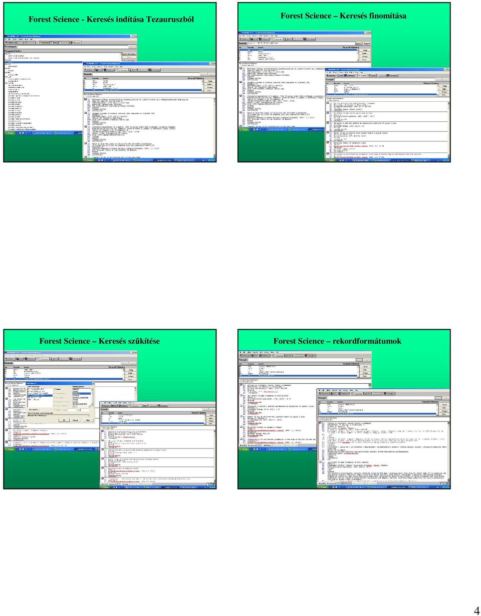 szűkítése Forest Science Keresés