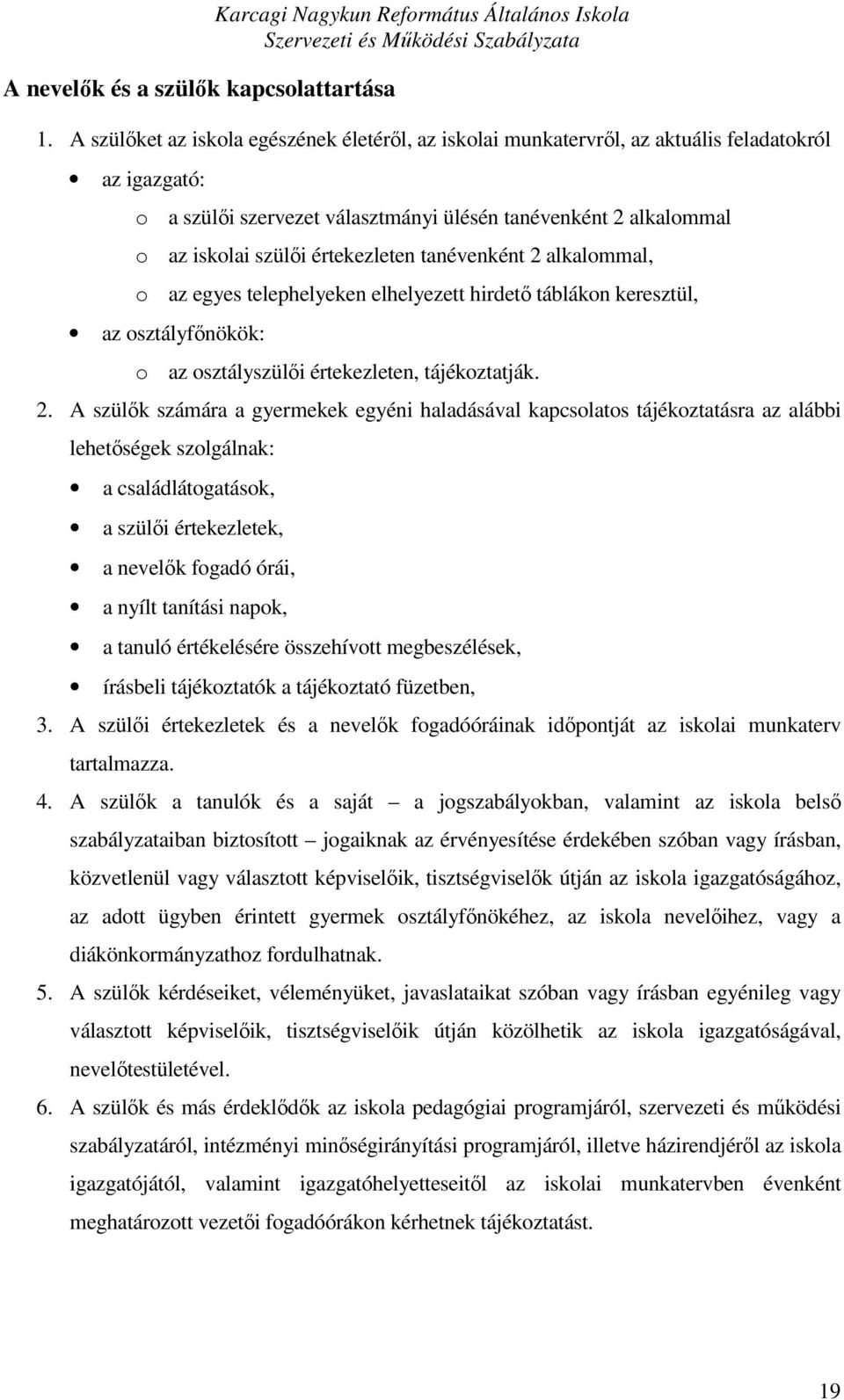 értekezleten tanévenként 2 