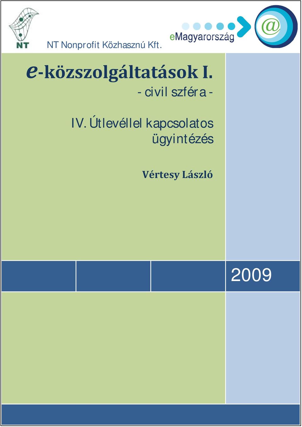 IV. Útlevéllel