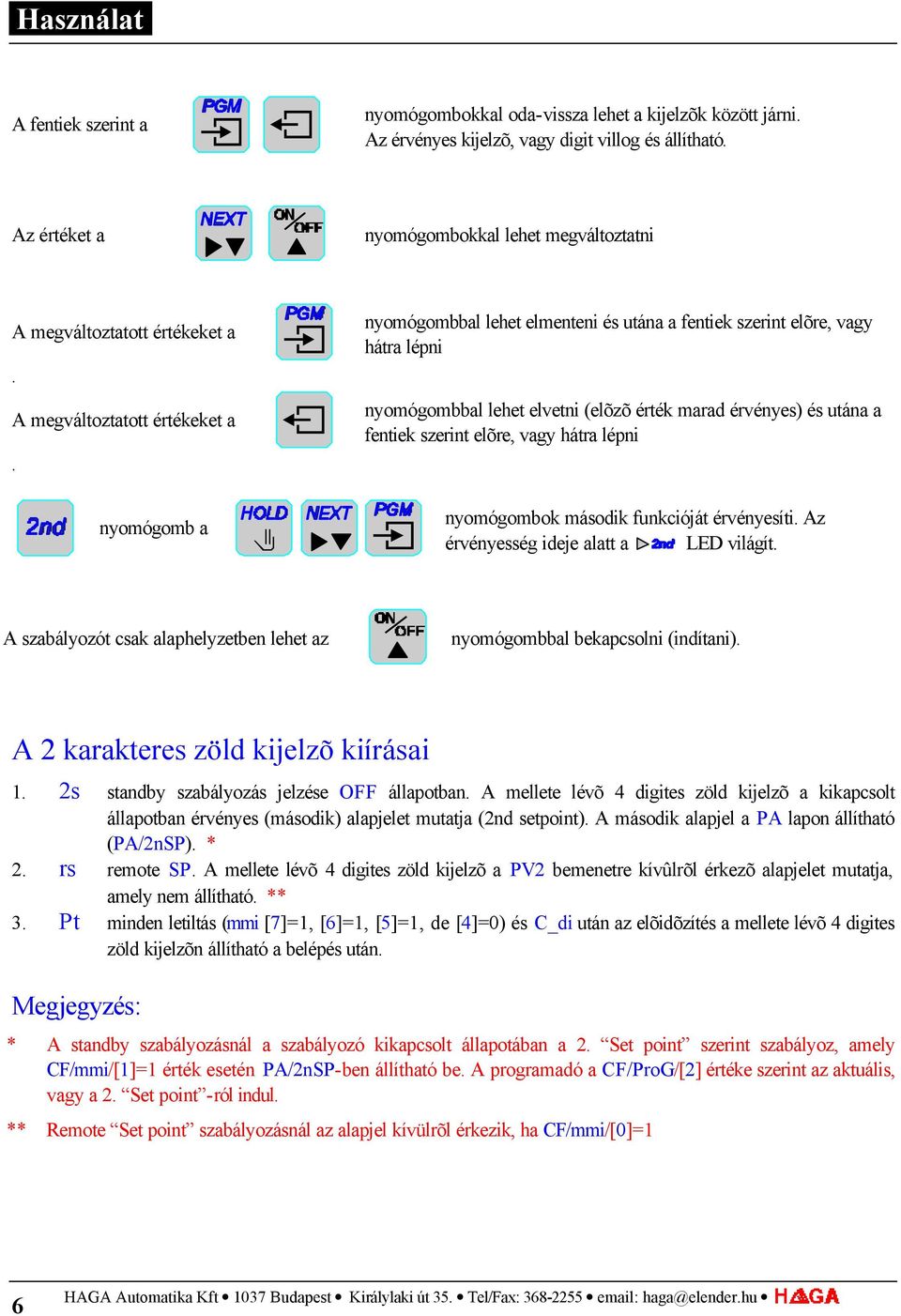 A megváltoztatott értékeket a.