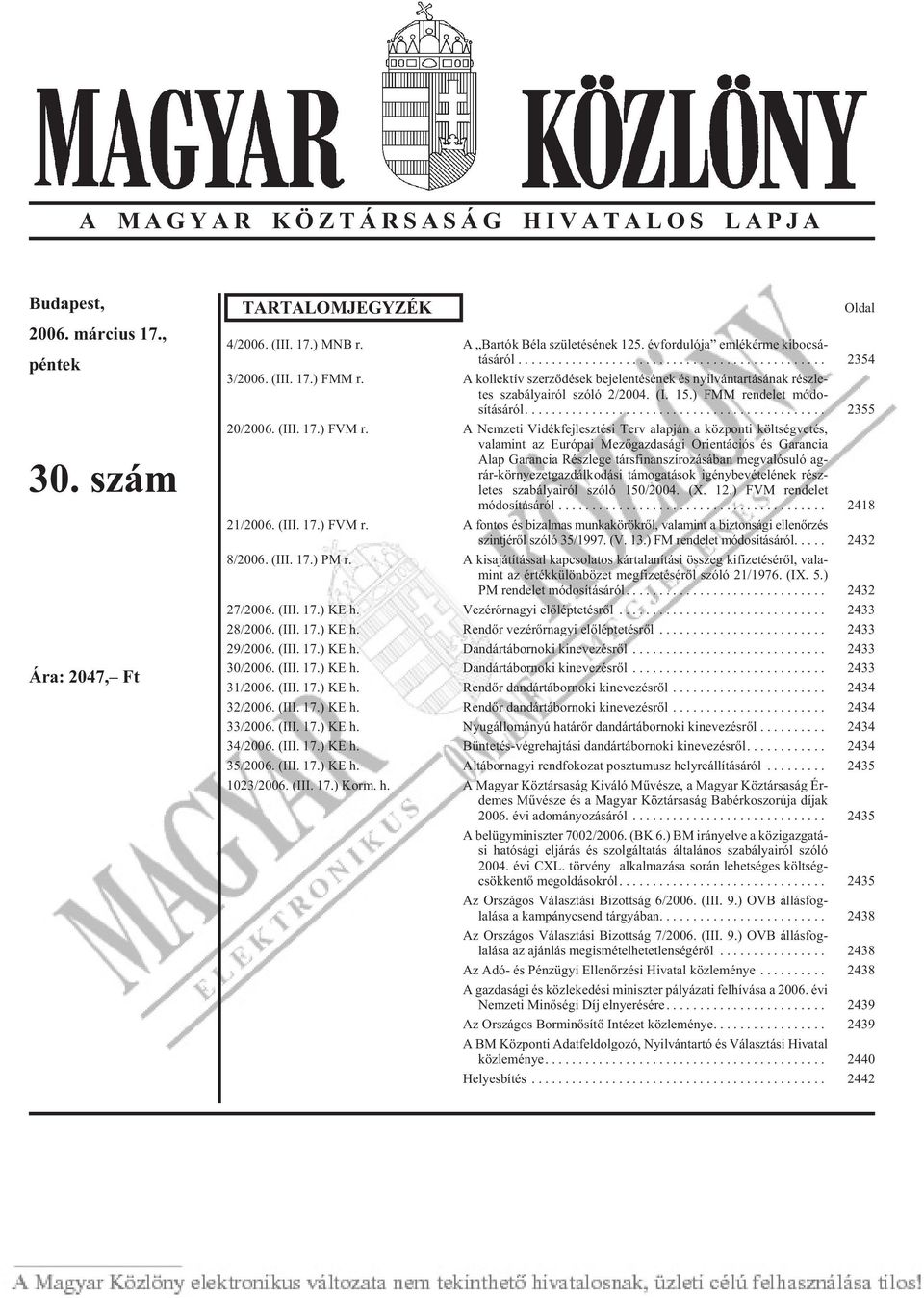 ) FMM ren de let módo - sításáról... 2355 20/2006. (III. 17.) FVM r.