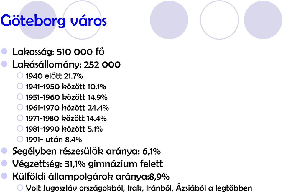 1% 1991 után 8 4% 1991- után 8.