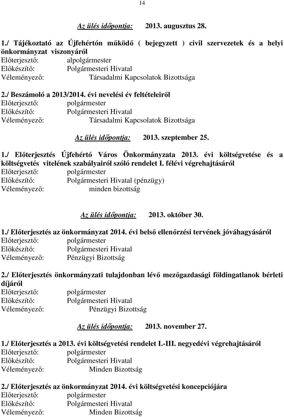 Kapcsolatok Bizottsága 2./ Beszámoló a 2013/2014.