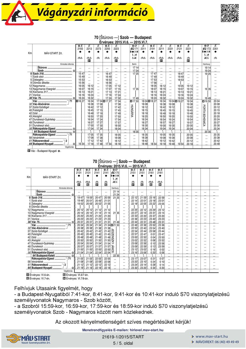 7 [Šúrovo ] Szob Budapes a 2 A 2 )É Kndulás állomás Berln Hamburg 47 4 7 D 4 2 4 42 4 4 4 7 4 2 4 2 2 4 42 4 47 4 7 D 4 2 4 42 4 4 4 7 4 2 4 2 4 D HUNGÁRIA 4 2 2 4 42 4 47 4 7 D 4 2 2 4 42 4 4 4 7 4