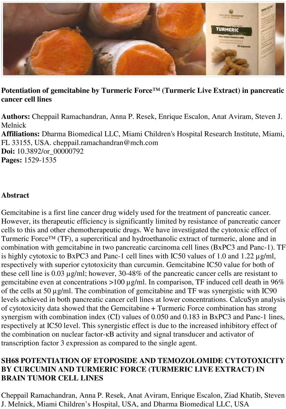 3892/or_00000792 Pages: 1529-1535 Abstract Gemcitabine is a first line cancer drug widely used for the treatment of pancreatic cancer.