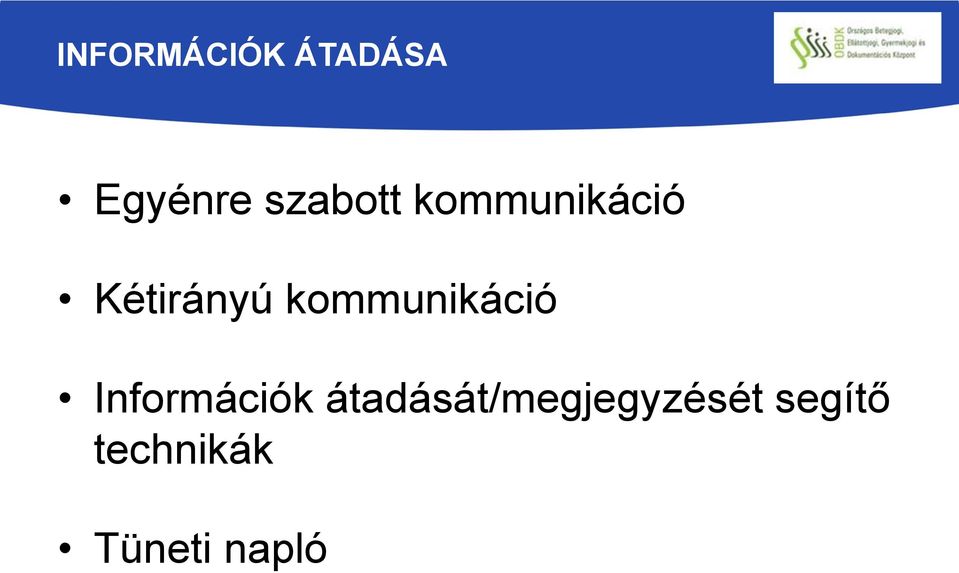 kommunikáció Információk