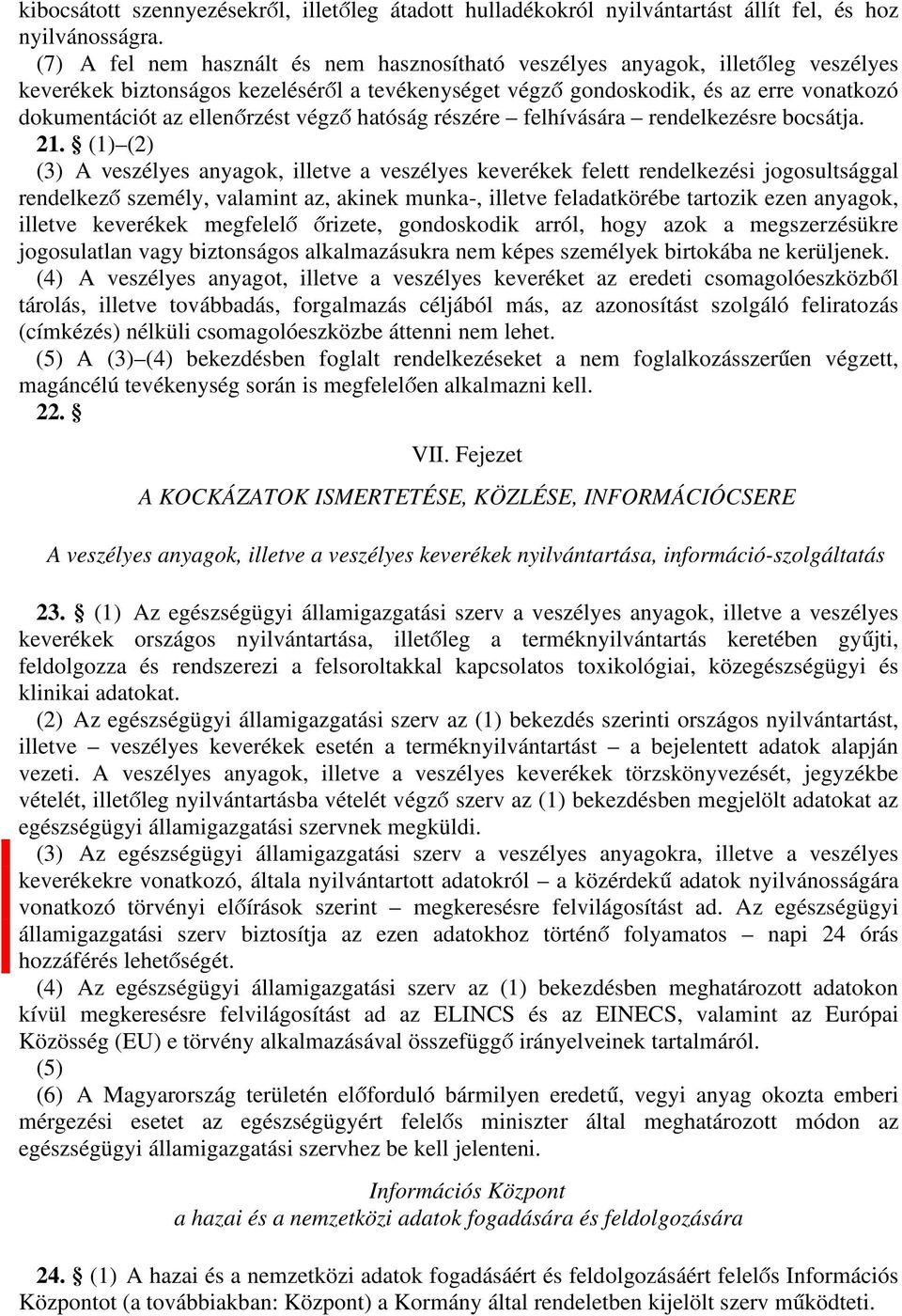részére felhívásár rendelkezésre bocsátj. 21.