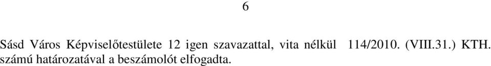 114/2010. (VIII.31.) KTH.