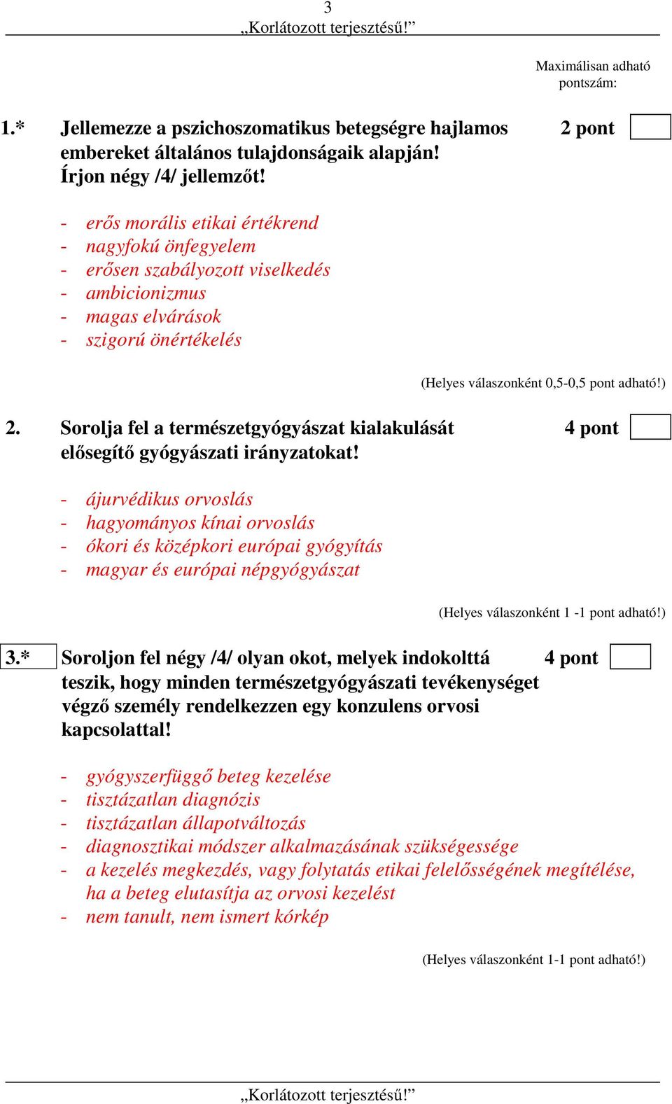 Sorolja fel a természetgyógyászat kialakulását 4 pont elősegítő gyógyászati irányzatokat!