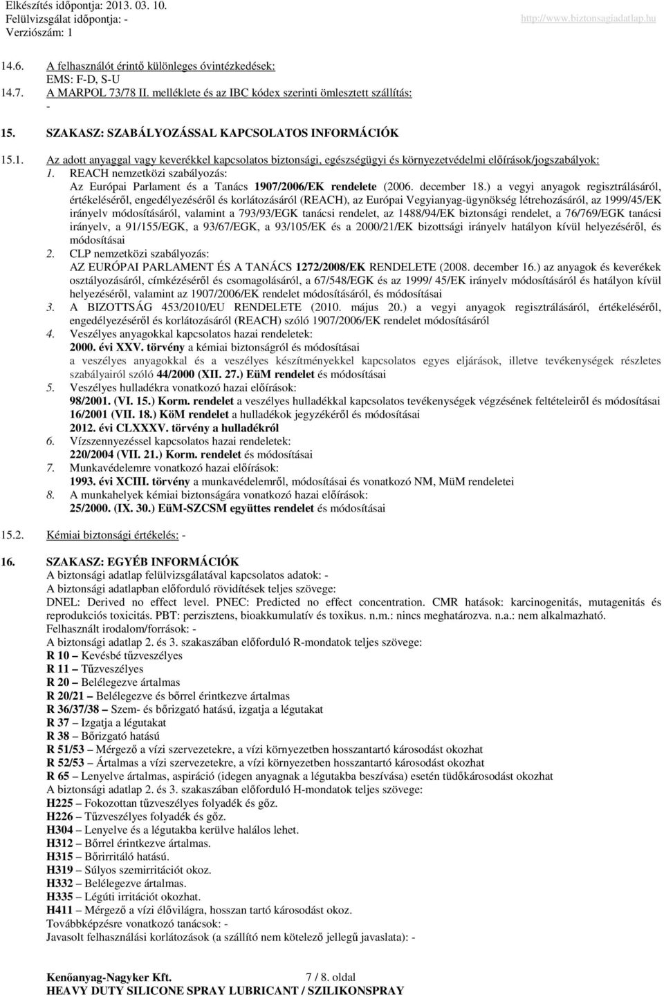 REACH nemzetközi szabályozás: Az Európai Parlament és a Tanács 1907/2006/EK rendelete (2006. december 18.