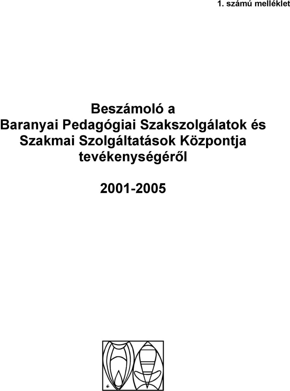 Szakszolgálatok és Szakmai