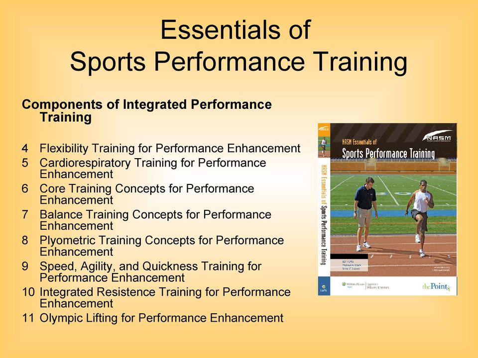 Training Concepts for Performance Enhancement 8 Plyometric Training Concepts for Performance Enhancement 9 Speed, Agility, and