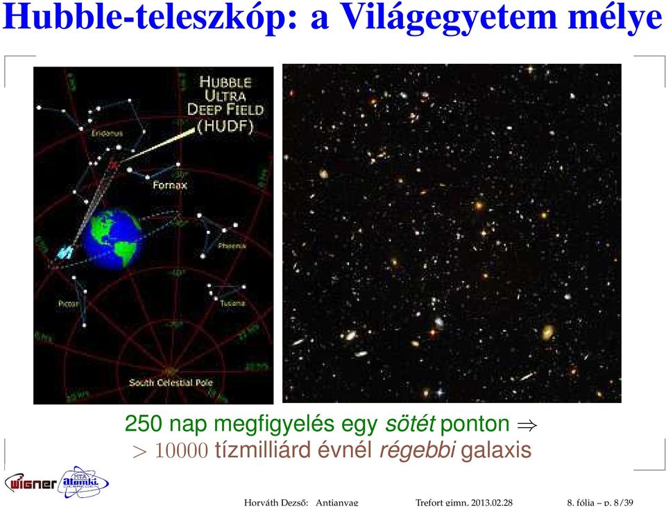 8/39 Hubble-teleszkóp: a Világegyetem mélye