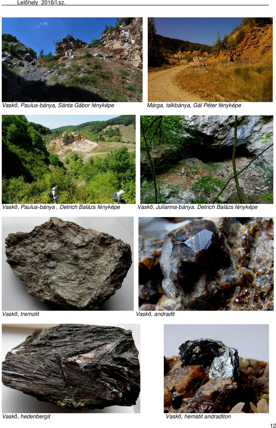 Péter fényképe Vaskő, Paulus-bánya, Detrich Balázs fényképe Vaskő,