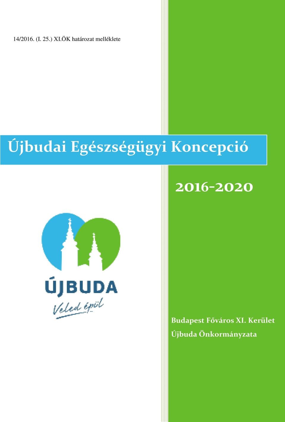 Egészségügyi Koncepció 2016-2020