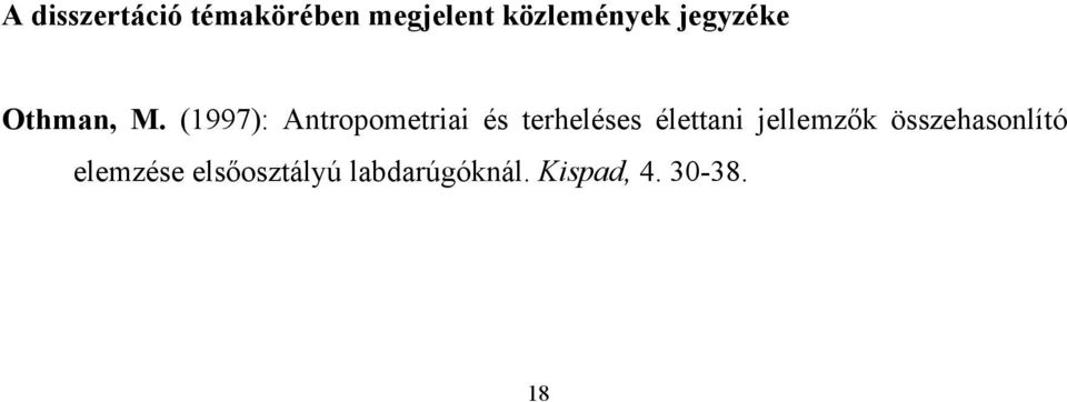 (1997): Antropometriai és terheléses élettani