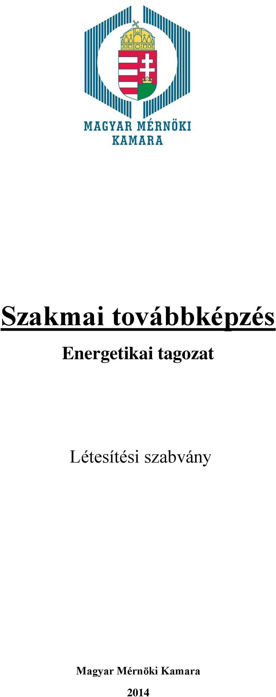 Létesítési szabvány