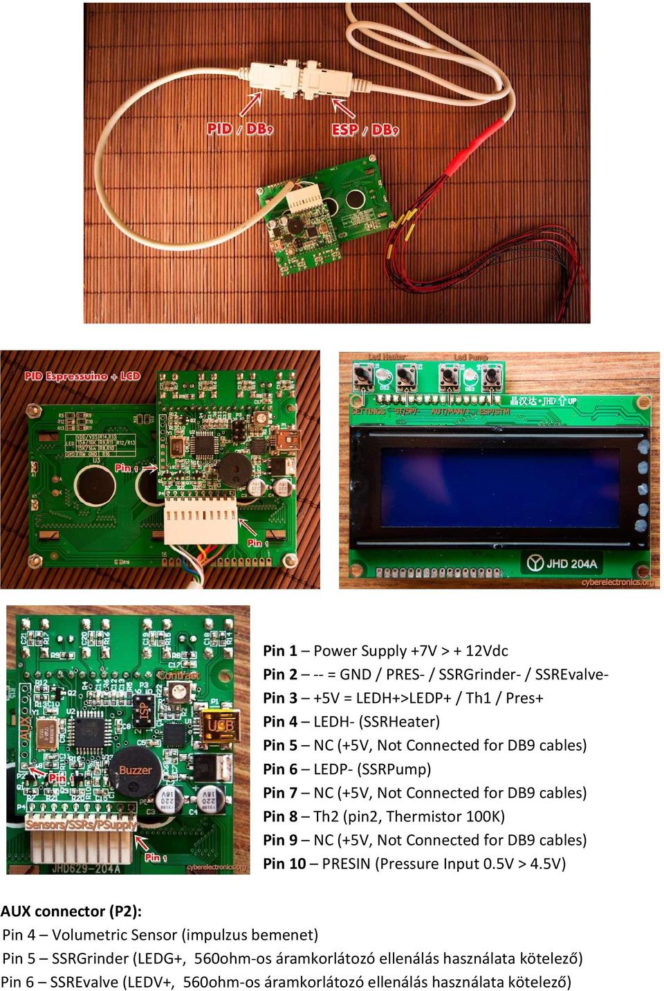 NC (+5V, Not Connected for DB9 cables) Pin 10 PRESIN (Pressure Input 0.5V > 4.