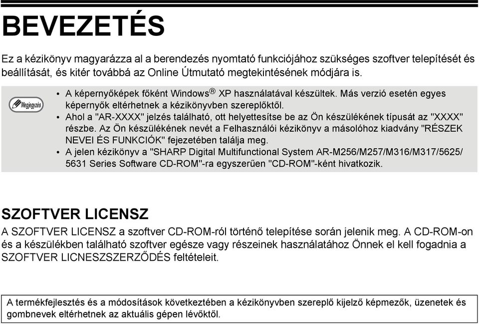 Ahol a "AR-XXXX" jelzés található, ott helyettesítse be az Ön készülékének típusát az "XXXX" részbe.