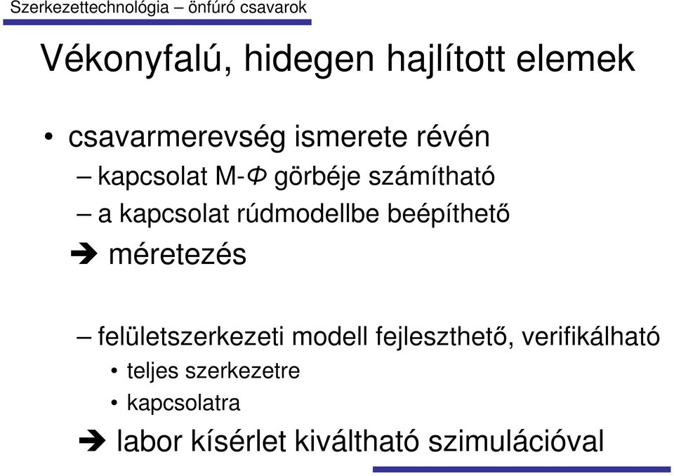 beépíthető méretezés felületszerkezeti modell fejleszthető,