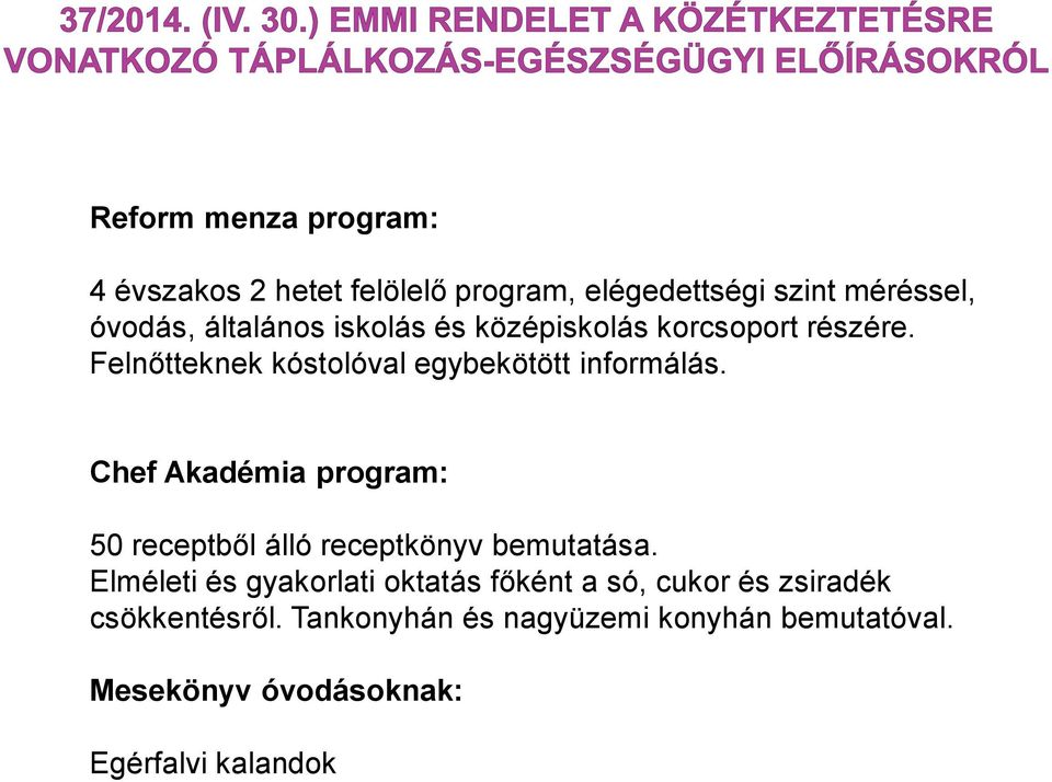 Chef Akadémia program: 50 receptből álló receptkönyv bemutatása.