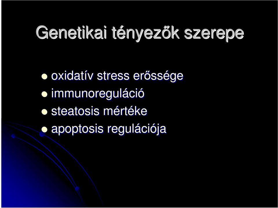 immunoreguláci ció steatosis