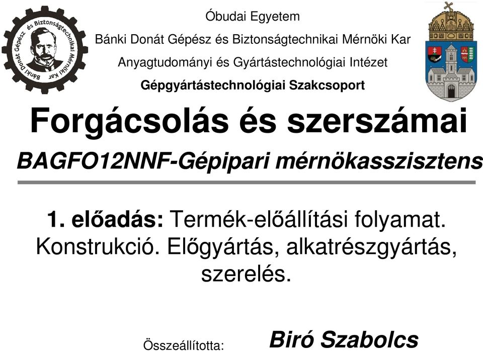 BAGFO12NNF-Gépipari Gépipari mérnökasszisztens 1.