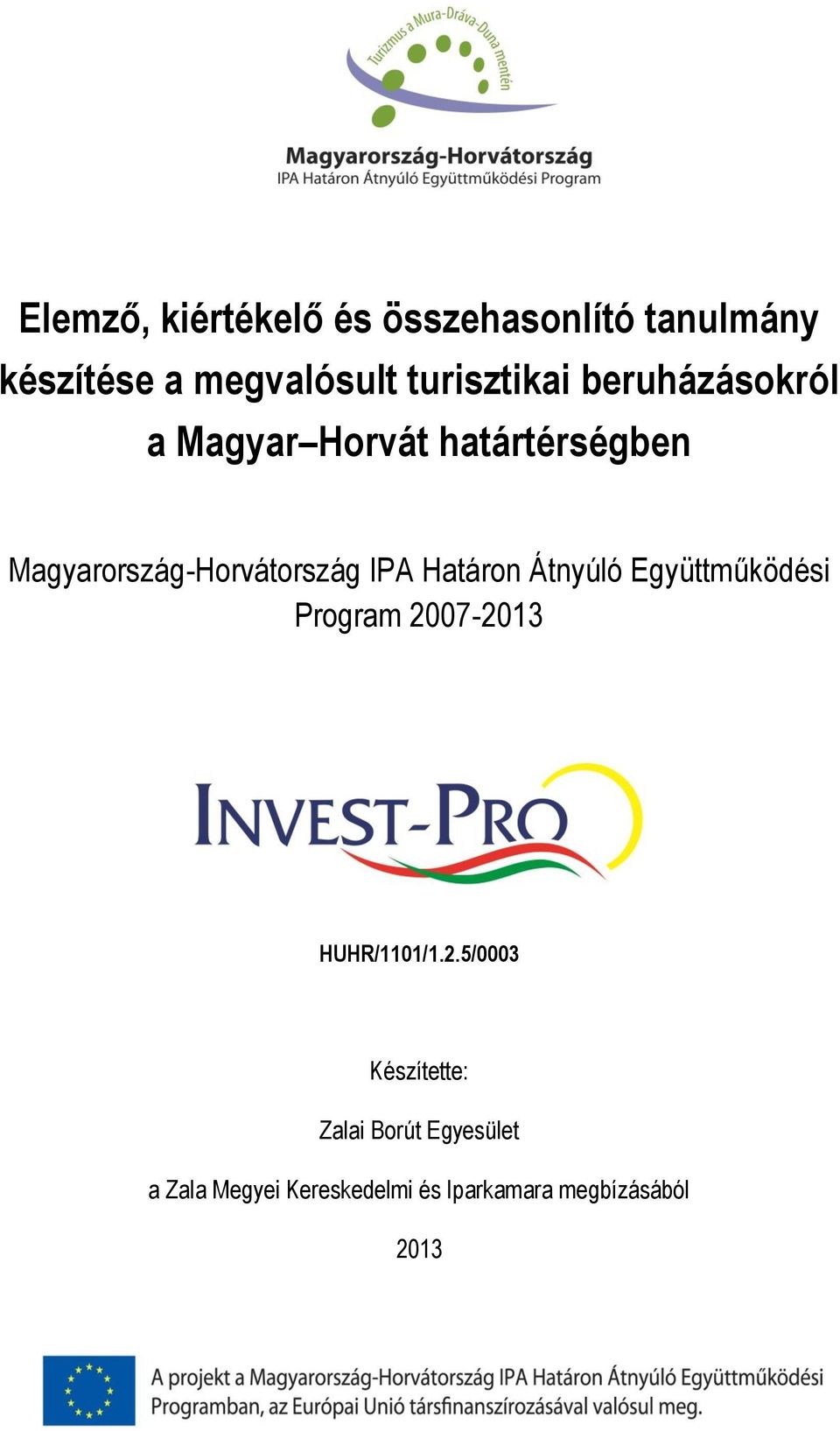 Magyarország-Horvátország IPA Határon Átnyúló Együttműködési Program 2007-2013