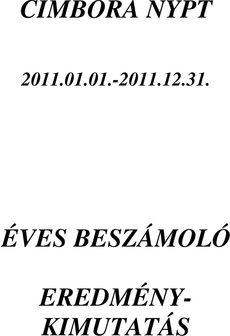 ÉVES BESZÁMOLÓ