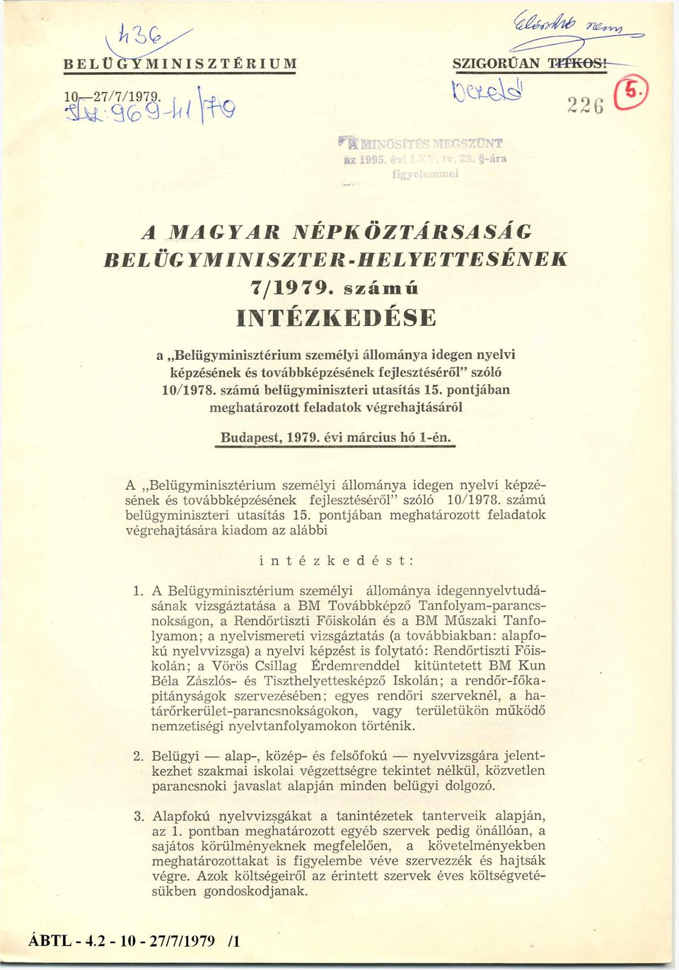 pontjában meghatározott feladatok végrehajtásáról Budapest, 1979. évi március hó 1-én.