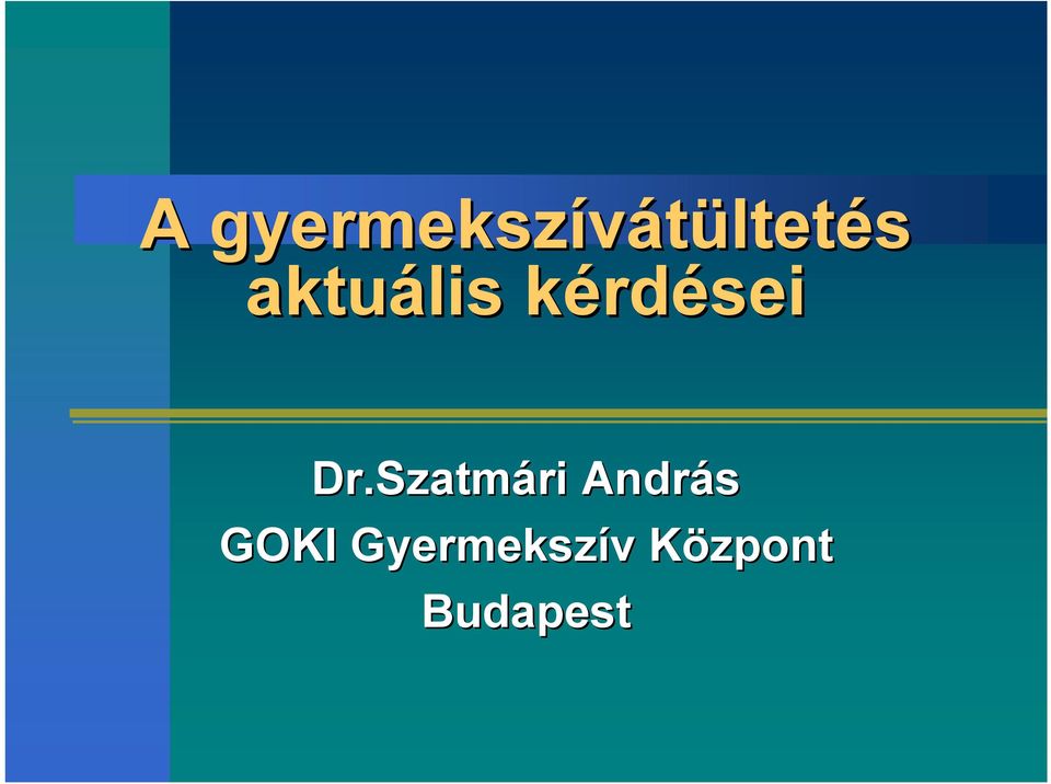 Szatmári ri András GOKI