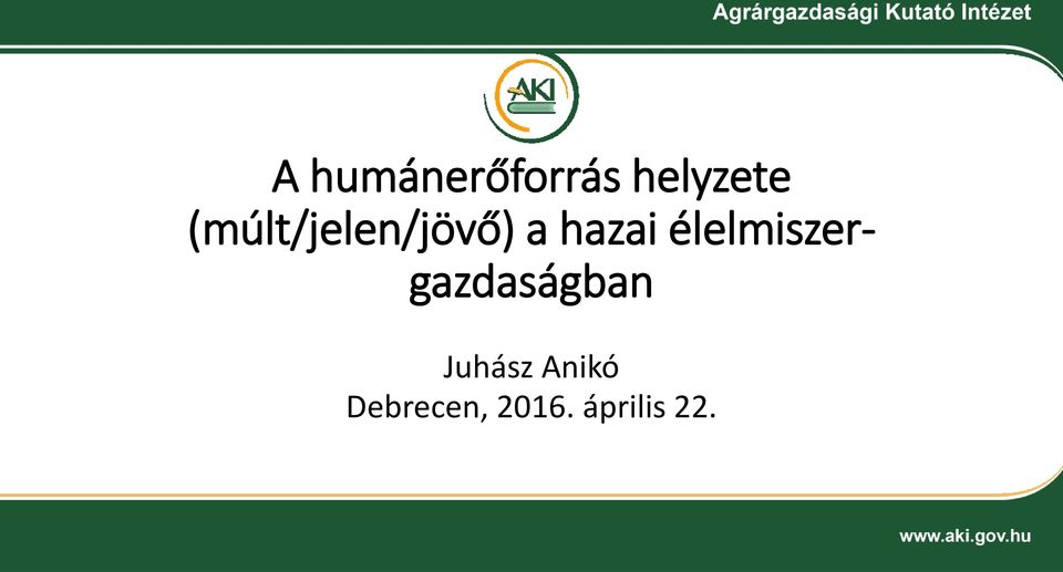 élelmiszergazdaságban Juhász