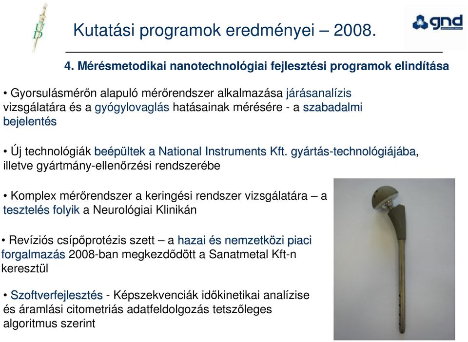 a szabadalmi bejelentés Új technológiák beépültek a National Instruments Kft.