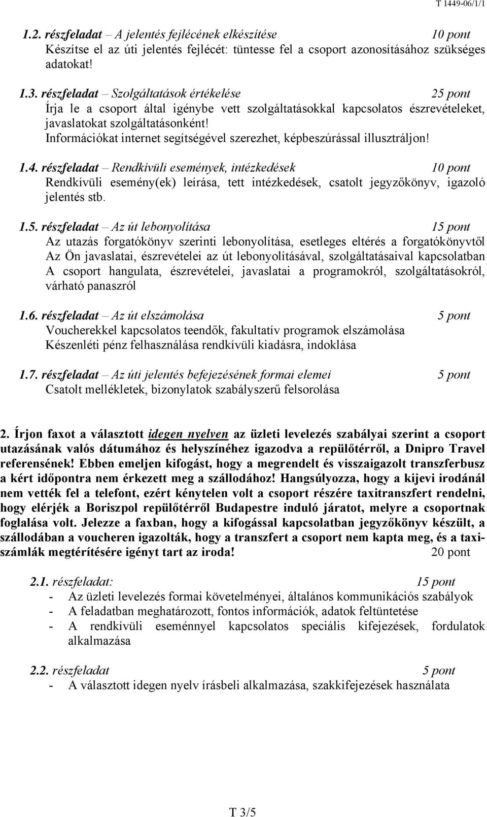 Információkat internet segítségével szerezhet, képbeszúrással illusztráljon! 1.4.