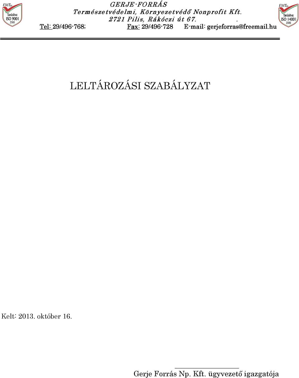 . Tel: 29/496-768; Fax: 29/496-728 E-mail: