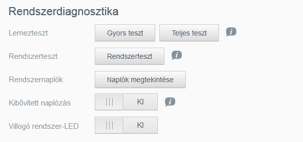 BEÁLLÍTÁSOK KONFIGURÁLÁSA Rendszer-diagnosztika Ha az eszköz működésében problémákat tapasztal, futtasson rendszer-diagnosztikai teszteket.