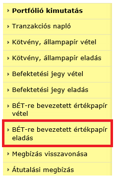 Állapot: Megmutatja, hogy az ügylet milyen fázisban van. A lezárt állapotú ügyletet sikeresen megkötötte. Mennyiség: Megmutatja, hogy az adott kötésben mekkora mennyiség teljesült.