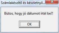 fent): a bizonylatszám mezőt kitöltheti a gépi bizonylatok esetében is, de nem kötelező.