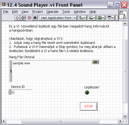 12.35. ábra A hang file lejátszásának Front Panel-je 12.36.