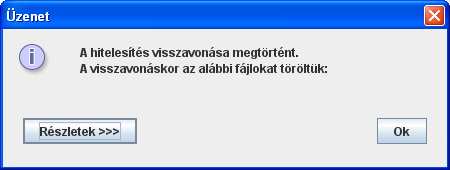 A funkciót indítva az alábbi tájékoztató ablak jelenik meg: Az Igen gombra kattintva a nyomtatványhoz tartozó aláírások és a \KR\digitalis_alairas\<fájl_név> könyvtár és tartalma törlésre kerül, így