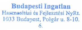 1 2 0 4 1 7 8 1 6 8 2 0 1 1 4 0 1 Statisztikai számjel 0 1-1 0-0 4 2 8 1 3 Cégjegyzék száma a vállalkozás megnevezése BUDAPESTI INGATLAN NYRT.