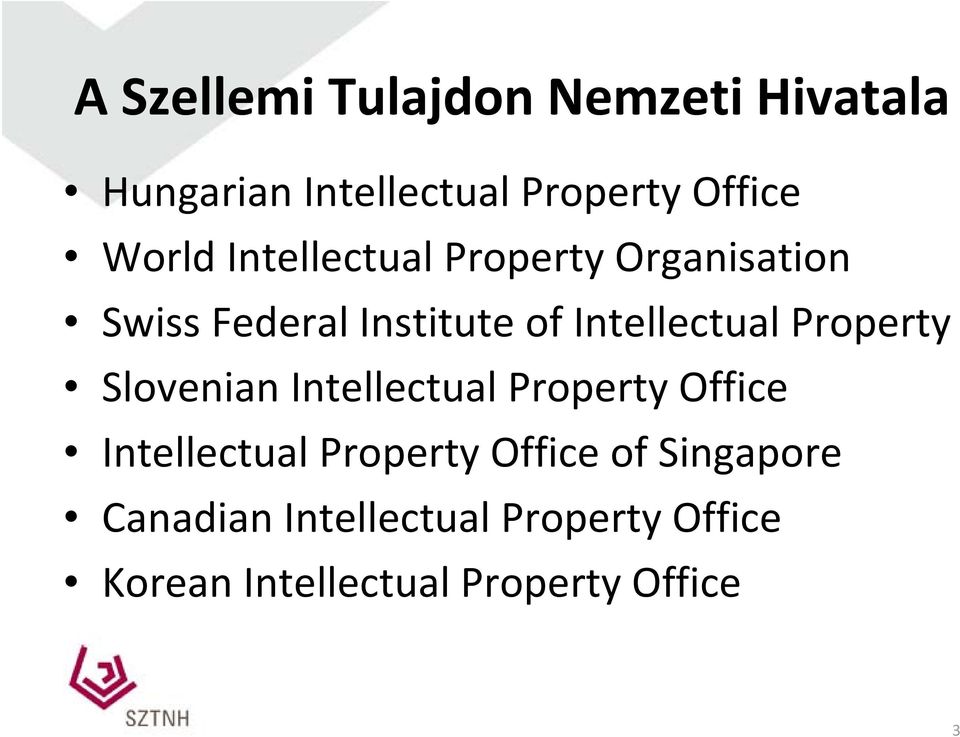 Property Slovenian Intellectual Property Office Intellectual Property Office of