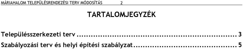 .. 3 Szabályozási terv
