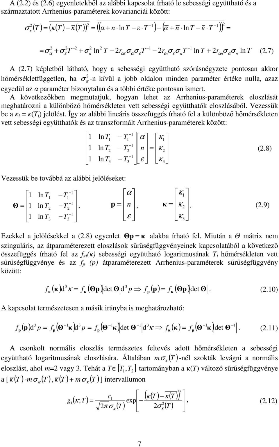 r σ σ T r σ σ T l T r σ σ l T α ε αε α ε ε ε + α α (.7) A (.