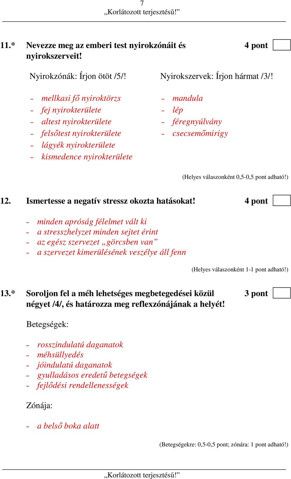 Ismertesse a negatív stressz okozta hatásokat!