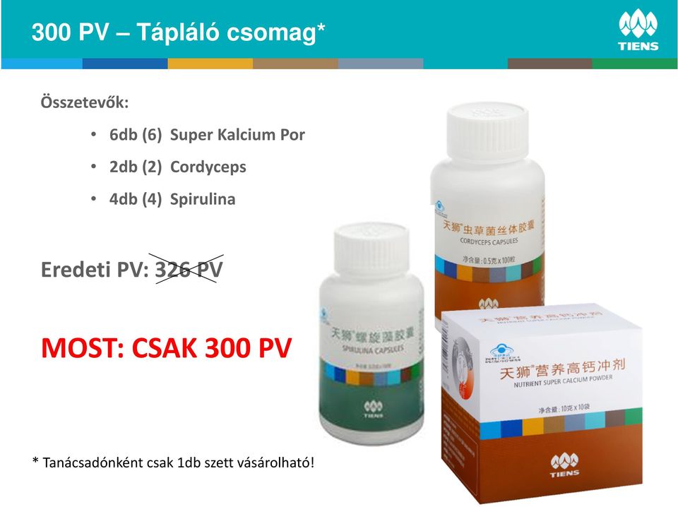 Spirulina Eredeti PV:326PV MOST: CSAK300